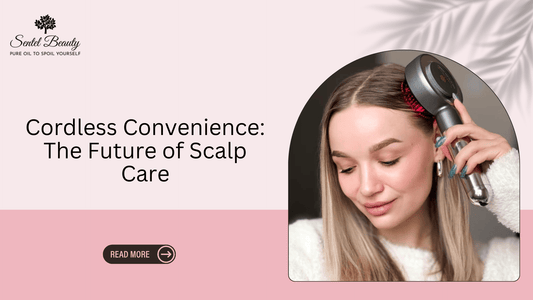 Cordless Convenience: The Future of Scalp Care - SENTEL BEAUTY